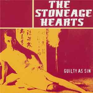 The Stoneage Hearts - Guilty As Sin Album