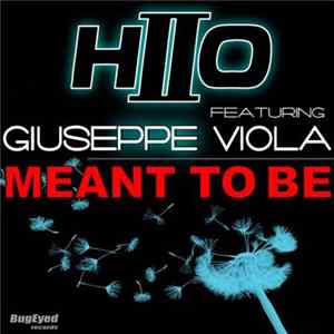 HIIO Feat. Giuseppe Viola - Meant To Be Album