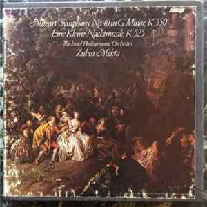 Zubin Mehta, Israel Philharmonic Orchestra, Mozart - Symphony No. 40 In G Minor, K.550 / Serenade No. 13 In G For Strings, K.52 Album