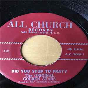 The Original Golden Stars - Did You Stop To Pray / I've Got A Song To Sing Album