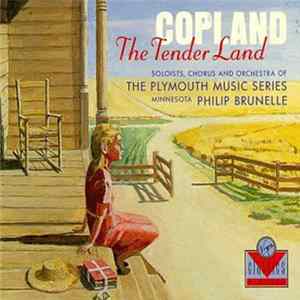 Aaron Copland, The Plymouth Music Series, Phillip Brunelle - The Tender Land Album