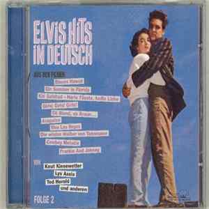 Various - Verschiedene - Elvis Hits In Deutsch Aus Den Filmen, Folge 2 Album