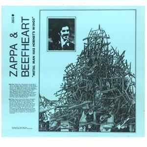Frank Zappa & Captain Beefheart - Metal Man Has Hornet's Wings Album