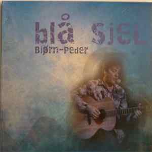 Bjørn-Peder, Jørun Bøgeberg Trio - Blå Sjel Album