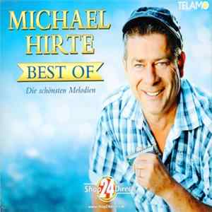Michael Hirte - Best Of - Die Schönsten Melodien Album