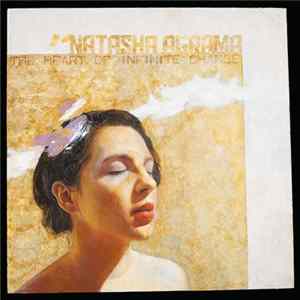 Natasha Agrama - The Heart Of Infinite Change Album