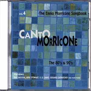 Various - Canto Morricone Vol. 4 - The 80's & The 90's Album