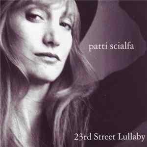 Patti Scialfa - 23rd Street Lullaby Album