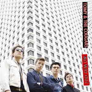 Tomy & The Cougars - No Way Out Album