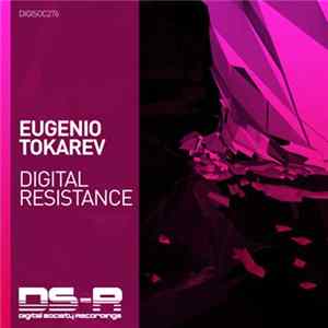 Eugenio Tokarev - Digital Resistance Album