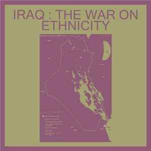 Wirephobia - Iraq : The War On Ethnicity Album