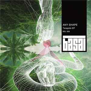 Any Shape - Tarapoto EP Album