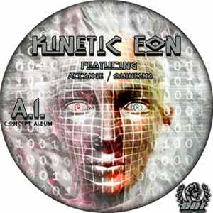 Kinetic Eon - A.I. (A Concept Album) Album