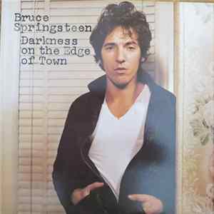 Bruce Springsteen - Darkness On The Edge Of Town Album