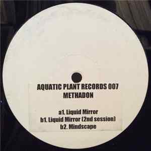 Methadon - Liquid Mirror Album