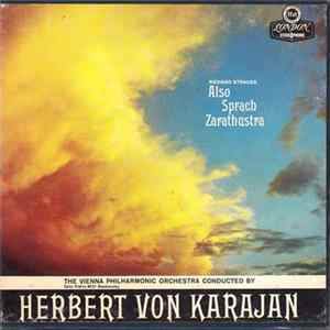 Herbert von Karajan, The Vienna Philharmonic Orchestra, Richard Strauss - Death And Transfiguration, Op. 24, Till Eulenspiegel's Merry Pranks, Dance Of The Seven Veils / Also Sprach Zarathustra Album