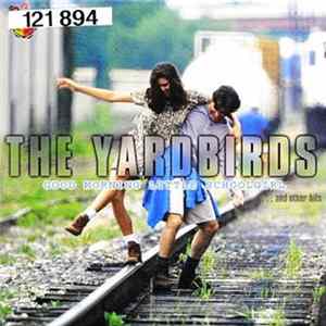 The Yardbirds - Good Morning Little Schoolgirl … And Other Hits Album