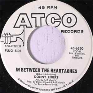 Donny Elbert - In Between The Heartaches / Too Far Gone (I'm A Fool) Album