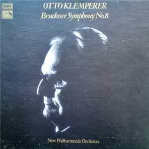Otto Klemperer, Bruckner, New Philharmonia Orchestra - Symphony No.8 Album