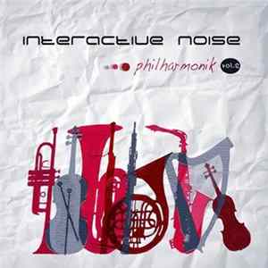 Interactive Noise - Philharmonik Vol.2 Album