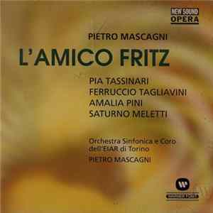Pietro Mascagni - L'Amico Fritz Album