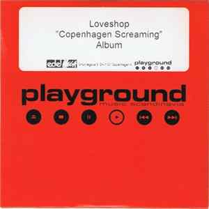Loveshop - Copenhagen Screaming Album