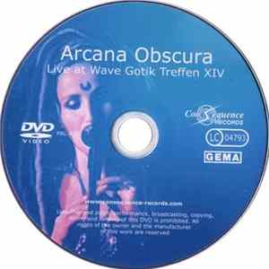 Arcana Obscura - Live At Wave Gotik Treffen XIV Album