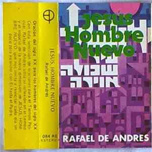 Rafael De Andres - Jesus, Hombre Nuevo Album