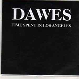 Dawes - Time Spent In Los Angeles Album