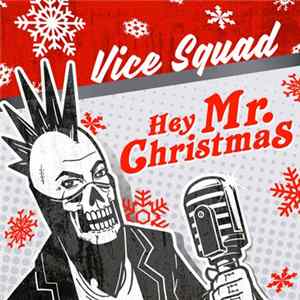 Vice Squad - Hey Mr. Christmas Album