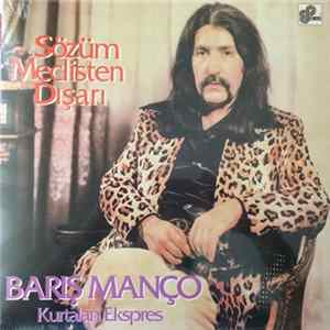 Barış Manço, Kurtalan Ekspres - Sözüm Meclisten Dışarı Album