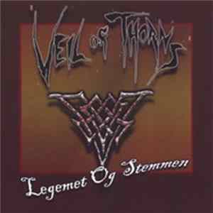 Veil Of Thorns - Legemet Og Stemmen Demo Album