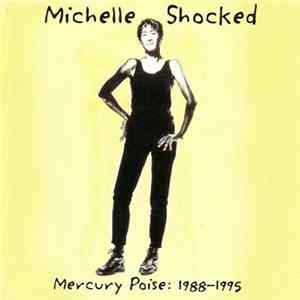 Michelle Shocked - Mercury Poise: 1988-1995 Album
