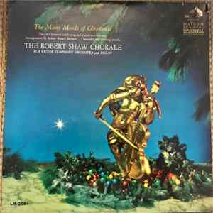 The Robert Shaw Chorale, RCA Victor Symphony Orchestra - The Many Moods Of Christmas Album