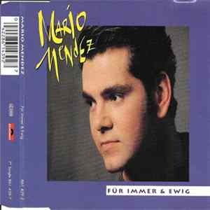 Mario Mendez - Für Immer & Ewig Album