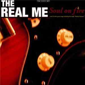 The Real Me - Soul On Fire Album