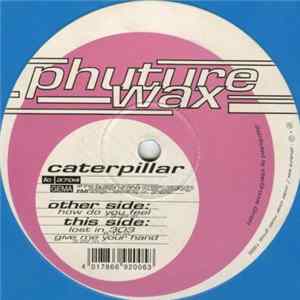 Caterpillar - How Do You Feel Album