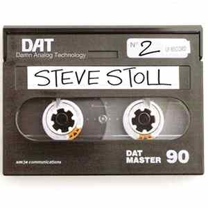 Steve Stoll - Damn Analog Technology Album
