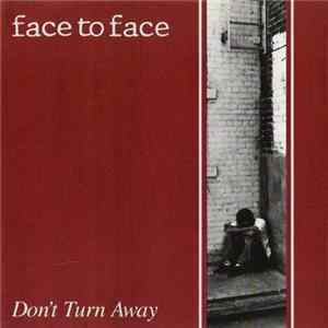 Face To Face - Don't Turn Away Album