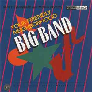 Matt Catingub Feat. Mavis Rivers - Your Friendly Neighborhood Big Band Album