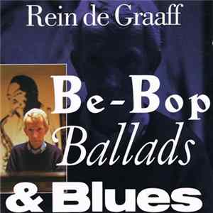 Rein De Graaff - Be-Bop Ballads & Blues Album