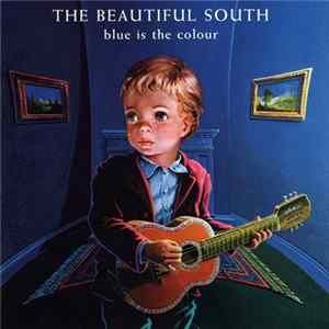 The Beautiful South - Blue Is The Colour Album