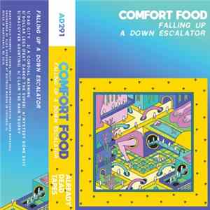 Comfort Food - Falling Up A Down Escalator Album