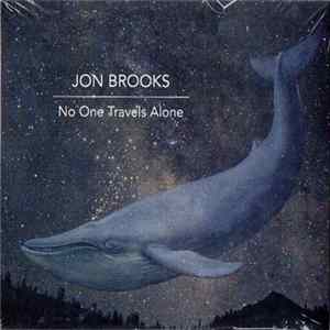 Jon Brooks - No One Travels Alone Album