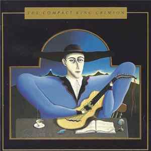 King Crimson - The Compact King Crimson Album