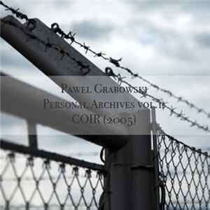 Pawel Grabowski - Personal Archives Vol. 1: COIR Album