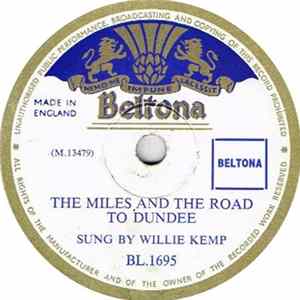 Willie Kemp - The Miles And The Road To Dundee / The Bonnie Lass O' Fyvie Album