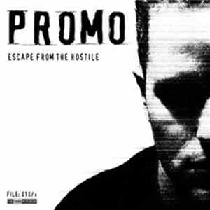 Promo - Escape From The Hostile Album