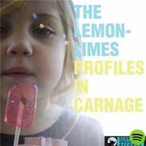 The Lemon-Limes - Profiles In Carnage Album