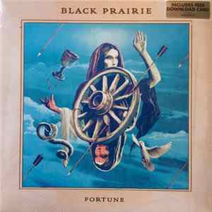 Black Prairie - Fortune Album